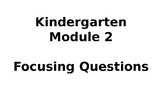 Wit & Wisdom Module #2 Kindergarten Focusing Questions