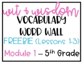 Wit & Wisdom Vocabulary Word Wall FREEBIE - Lessons 1-3 of