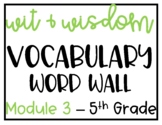 Wit & Wisdom Vocabulary Words - Module 3 - 5th Grade