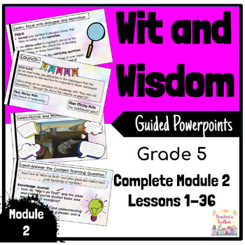 Preview of Wit and Wisdom Complete Module 2 Guided Powerpoints *Bundle