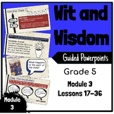 Wit and Wisdom Grade 5 Module 3 Bundle (Lessons 17-36)