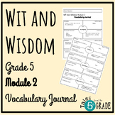 Wit and Wisdom Grade 5 Vocabulary Journal Module 2- Digita