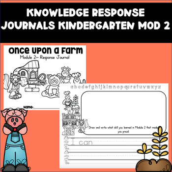 Preview of Knowledge Kindergarten Response Journal Once Upon a Farm