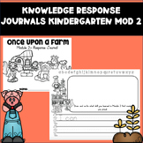 Knowledge Kindergarten Response Journal Once Upon a Farm