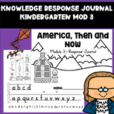Knowledge Kindergarten Response Journal America Then and Now
