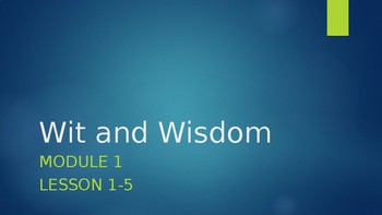 Preview of Wit and Wisdom, Module 1 Bundle- All Lessons