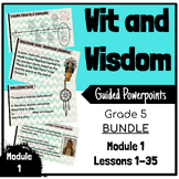Wit and Wisdom Module 1 Lessons 1-35 Complete Bundle