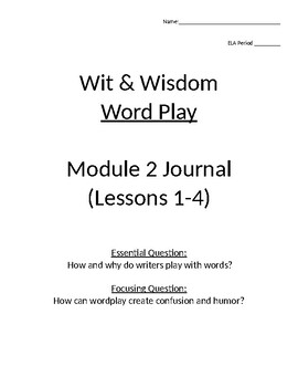 Preview of Wit and Wisdom Module 2 Lessons 1-4 Journal