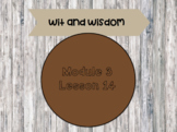 Wit and Wisdom - Module 3 Lessons 11-15