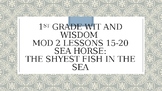 Wit and Wisdom Powerpoints. 1st grade. Mod 2. Lessons 15-20