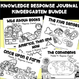 Knowledge Response Journal Bundle Kindergarten