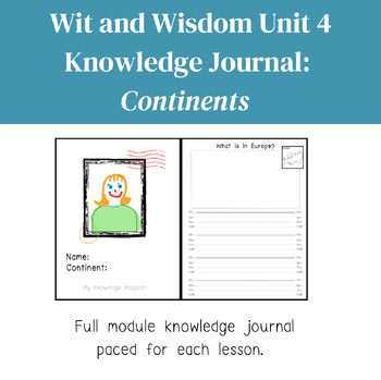 Preview of Wit and Wisdom: Unit 4 Continents Journal