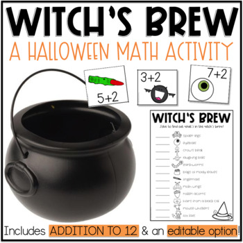 Preview of The Witch's Brew - Addition to 12 Math Activity (w/editable option)