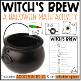 The Witch's Brew - Addition to 12 Math Activity (w/editabl