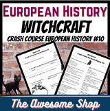 Witchcraft Crash Course European History # 10 Worksheets W
