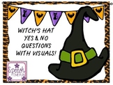 Witch's Hat Yes No Questions with Visuals FREEBIE