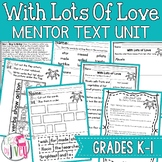 With Lots of Love Mentor Text Unit for 2023 Read for the R