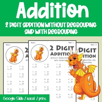 Preview of With Regrouping - Two Digit Addition No Regrouping Worksheets - Google Slides