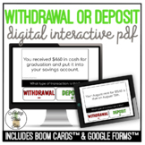 Withdrawal or Deposit Digital Interactive Activity