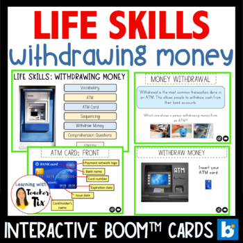 Preview of Withdrawing Money from ATM for Special Education Life Skills class Boom™ Cards