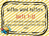 Within Word Pattern Google Slides Sorts 7-12 (short- and l