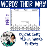 Within Word Pattern Spellers Digital Sorts - 3rd Edition -