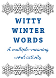 Witty Winter Words (A Multiple-Meaning Word Activity)