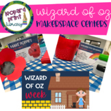 Wizard of Oz Week-Makerspace Centers
