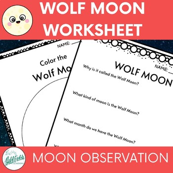Preview of Wolf Moon - Phases of the Moon Worksheet