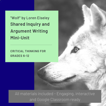 Preview of Wolf by Loren Eiseley-Week of Lessons and Argument Writing (Distance Learning)
