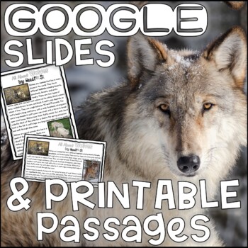 Preview of Wolves NONFICTION Digital GOOGLE SLIDES and PRINTABLE Passages and Activities