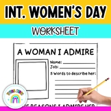 Woman I Admire Women's Day Worksheet - Women's History Month