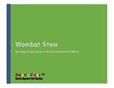 Wombat Stew Integrated Program for Early Primary