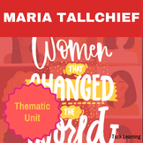 Women Change History: Maria Tallchief Unit - Celebrating D