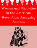 Women and Minorities in the American Revolution- Analyzing