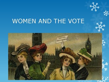 Preview of Women and the Vote / A Historical Review