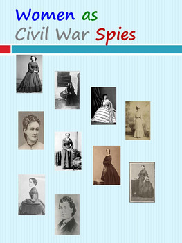 Preview of Women as Civil War Spies: Ten Incredible Women