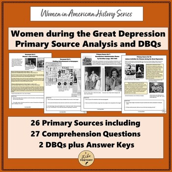 Preview of Women during Great Depression:  DBQs and Primary Sources * APUSH * US History*