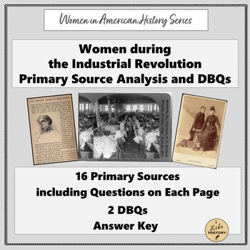 Preview of Women during the Industrial Era: DBQs and Primary Source Analysis *APUSH*