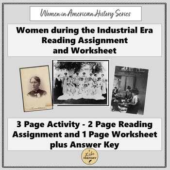 Preview of Women during the Industrial Era: Reading Assignment and Worksheet