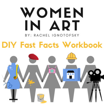 Preview of Women in Art DIY Fast Facts Book | Art History Workbook