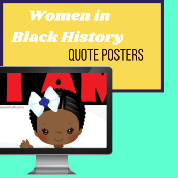 Preview of Women in Black History Quote Posters