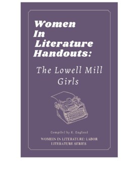 Preview of Women in Literature Handouts: The Lowell Mill Girls
