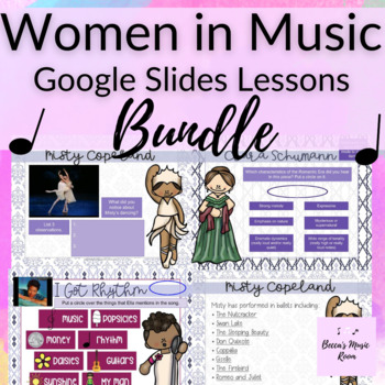 Preview of Women in Music Digital Lessons on Google Slides GROWING BUNDLE
