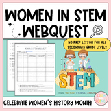 Women's History Month - Science/STEM Webquest