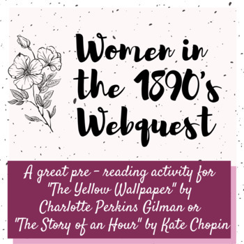 Preview of Women in the 1890's WebQuest (DIGITAL LEARNING)