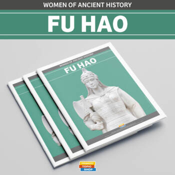 Preview of Women of Ancient History - Fu Hao