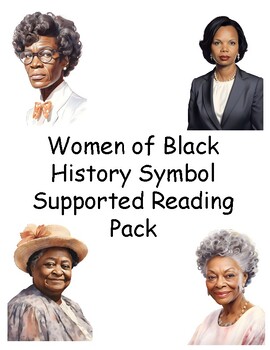 Preview of Women of Black History Symbol Supported Reading Pack (Black History Month)
