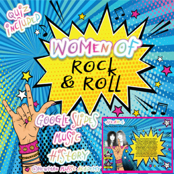 Preview of Women of Rock & Roll: Google Slides Music History Lesson w/ QUIZ