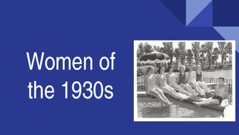Preview of Women of the 1930s in the United States: presentation, graphic organizer, quiz
